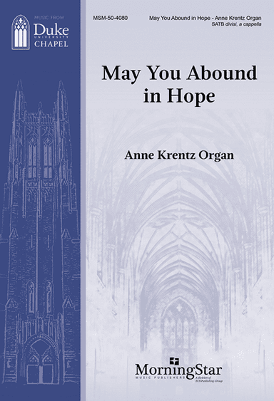 May You Abound in Hope