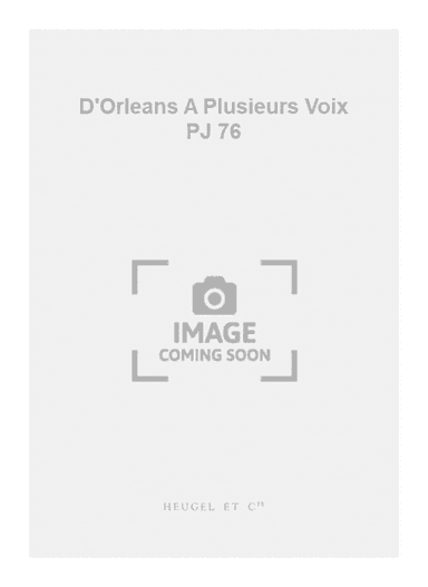 D'Orleans A Plusieurs Voix PJ 76