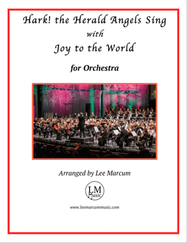 Hark! the Herald Angels Sing with Joy to the World