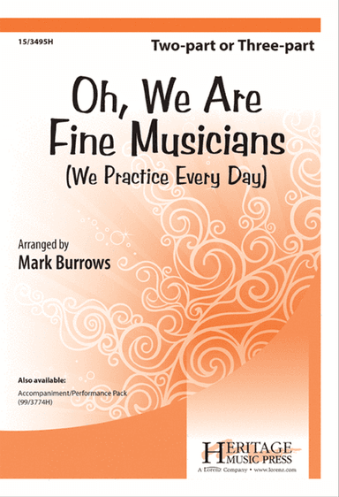 Oh, We Are Fine Musicians