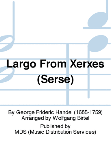 Largo from Xerxes (Serse)
