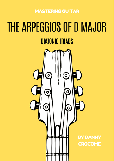 The Arpeggios of D Major (Diatonic Triads)