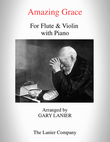 AMAZING GRACE (Flute & Violin with Piano - Score & Parts included)