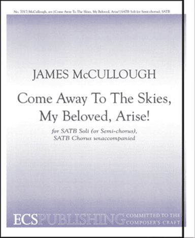 Come Away To The Skies, My Beloved, Arise!