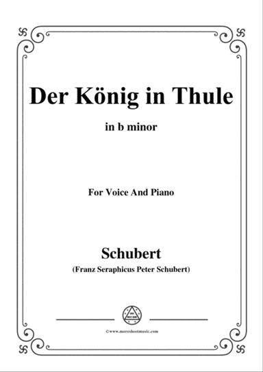 Schubert-Der König in Thule,in b minor,Op.5 No.5,for Voice&Piano