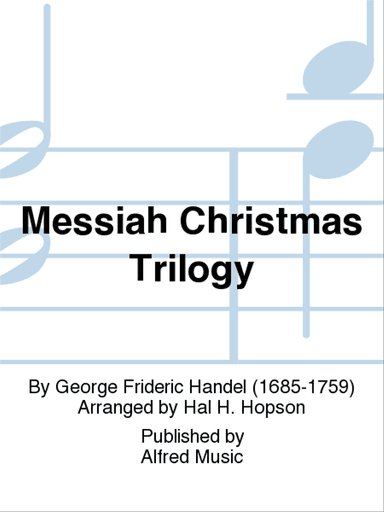 Messiah Christmas Trilogy