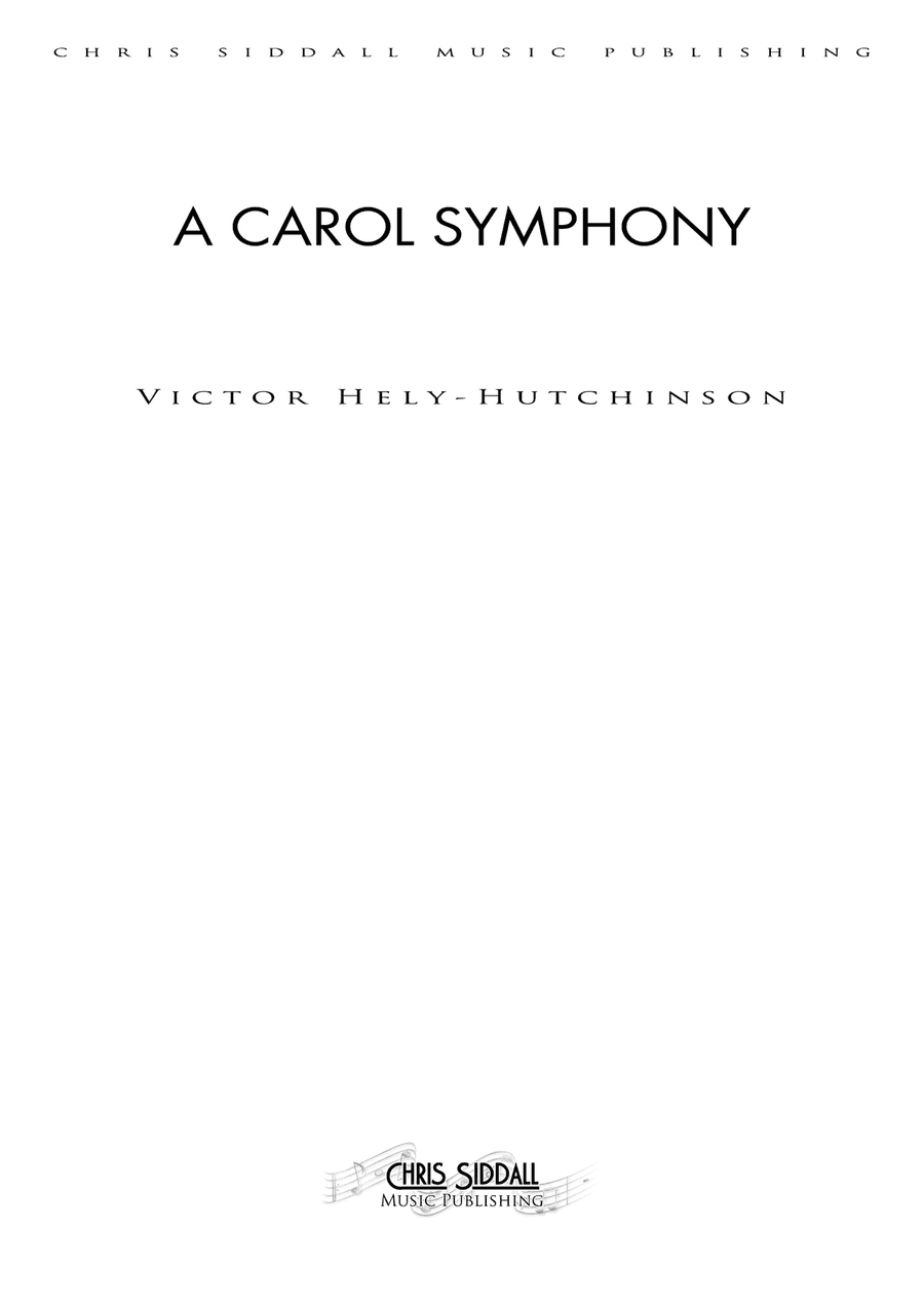 A CAROL SYMPHONY (Score & Parts)