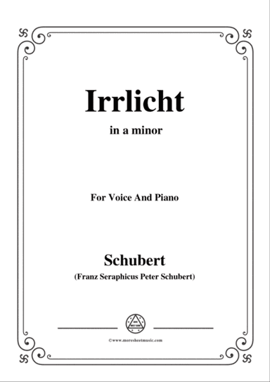 Schubert-Irrlicht,from 'Winterreise',Op.89(D.911) No.9,in a minor,for Voice&Piano