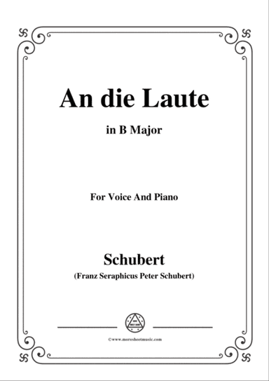 Schubert-An die Laute,Op.81 No.2,in B Major,for Voice&Piano