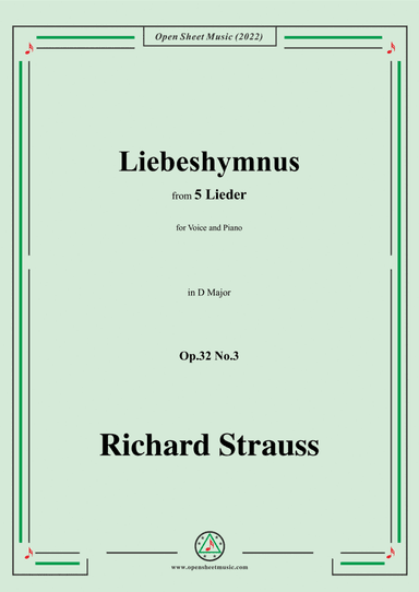 Richard Strauss-Liebeshymnus,in D Major,Op.32 No.3