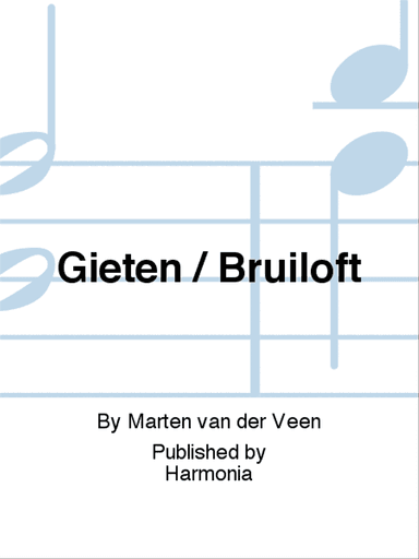 Gieten / Bruiloft