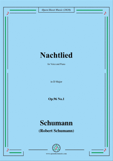 Schumann-Nachtlied,Op.96 No.1,in D Major,for Voice&Piano