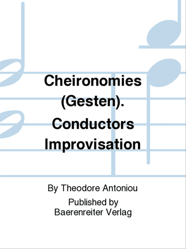 Cheironomiës (Gesten). Conductors Improvisation (1971)