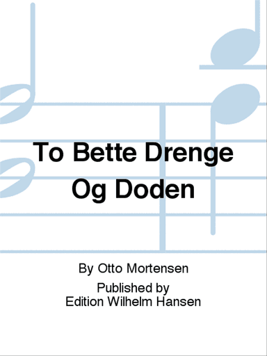 To Bette Drenge Og Døden