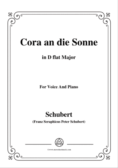 Schubert-Cora an die Sonne,in D flat Major,for Voice&Piano
