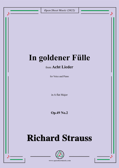 Richard Strauss-In goldener Fülle,in A flat Major,Op.49 No.2,for Voice and Piano