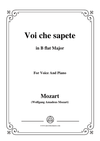 Mozart-Voi che sapete,from 'Le Nozze di Figaro',in B flat Major,for Voice and Piano