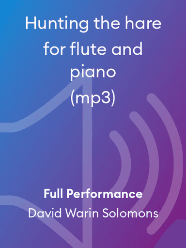 Hunting the hare for flute and piano (mp3)