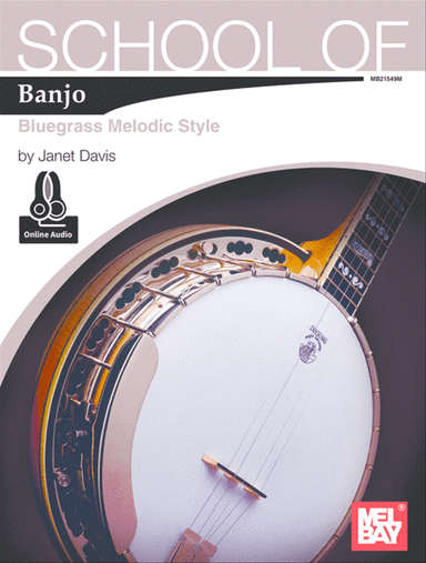 School of Banjo: Bluegrass Melodic Style