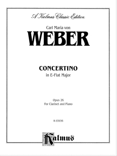 Weber: Concertino in E flat Major, Op. 26