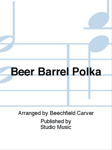Beer Barrel Polka