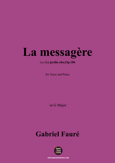 G. Fauré-La messagère,in G Major,Op.106 No.3