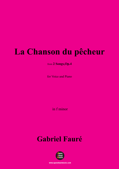 G. Fauré-La Chanson du pêcheur,in f minor,Op.4 No.1