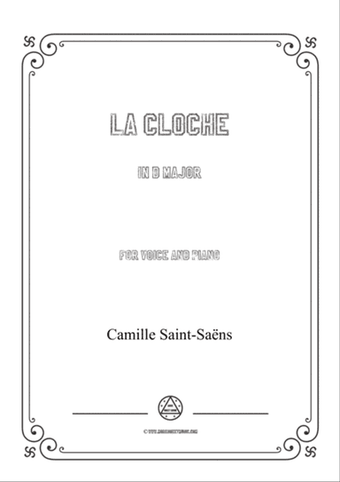 Saint-Saëns-La cloche in D Major,for Voice and Piano