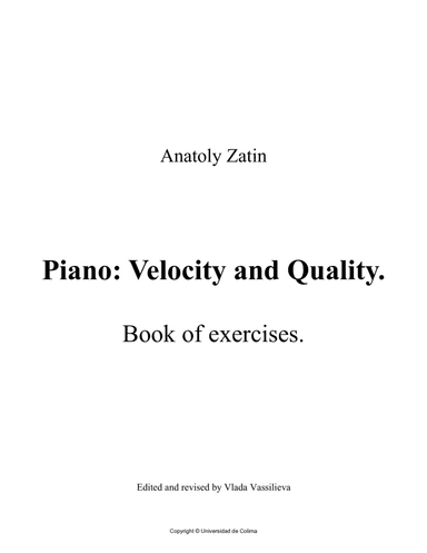 Piano: Velocity and Quality. Book of exercises.