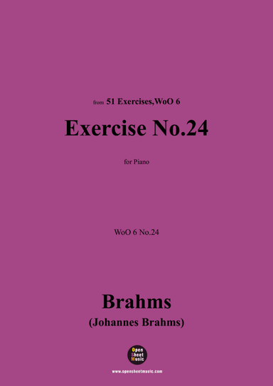 Brahms-Exercise No.24,WoO 6 No.24,for Piano
