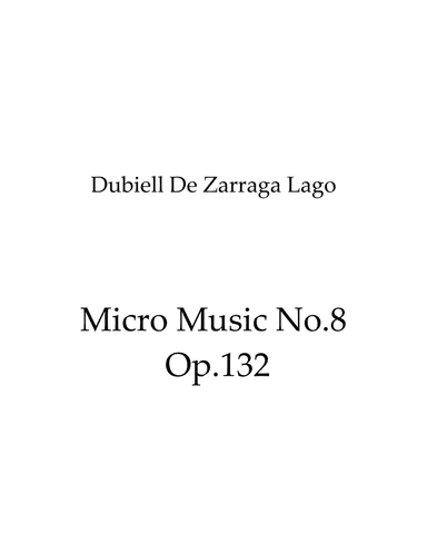 Micro Music No.8 Op.132
