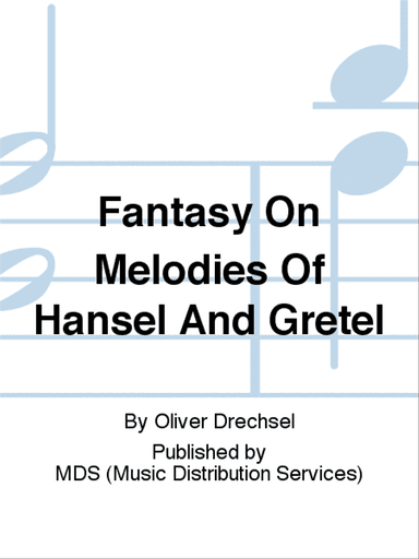 Fantasy on Melodies of Hansel and Gretel