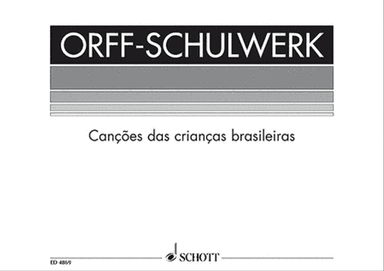 Cancoes da Criancas Brasileiras