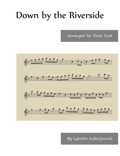 Down by the Riverside - Flute Duet
