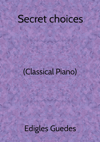 Secret choices
