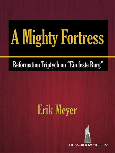 A Mighty Fortress