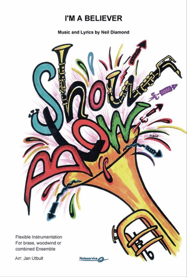 I'm a Believer - Flex 5 ShowBlow