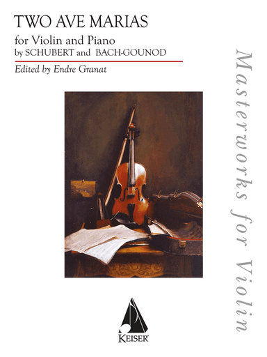 Two Ave Marias for Violin and Piano: Bach/Gounod and Schubert
