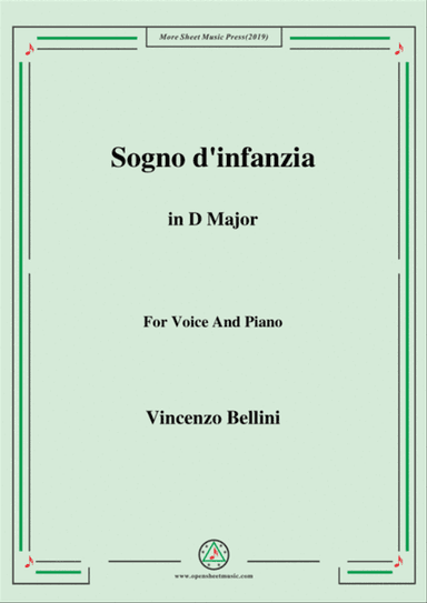 Bellini-Sogno d'infanzia in D Major,for Voice and Piano