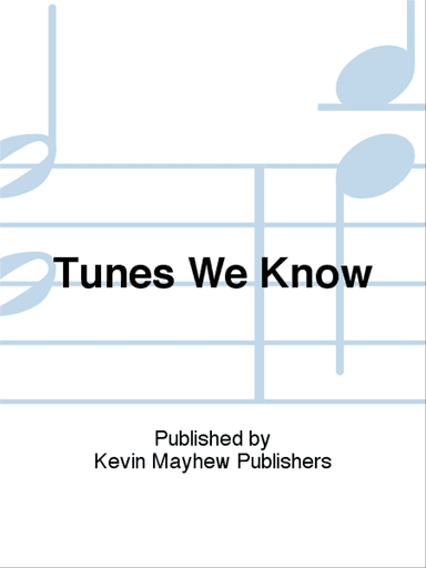 Tunes We Know