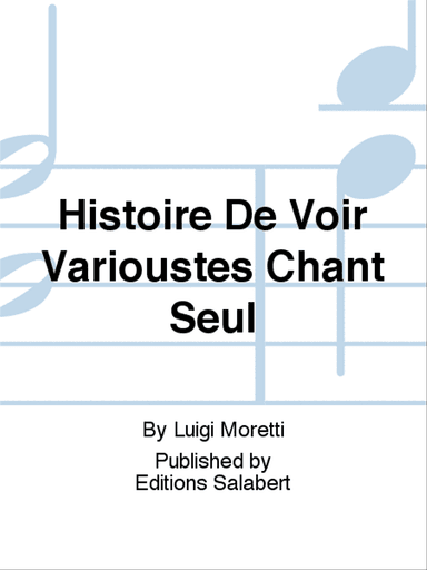 Histoire De Voir Varioustes Chant Seul