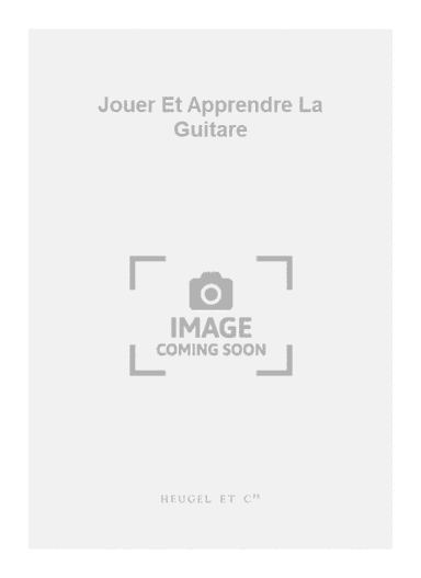 Jouer Et Apprendre La Guitare