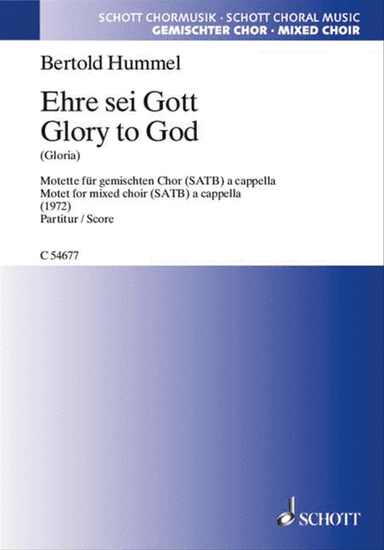 Glory To God (gloria) Motet For Mixed Choir Satb A Cappella German, English