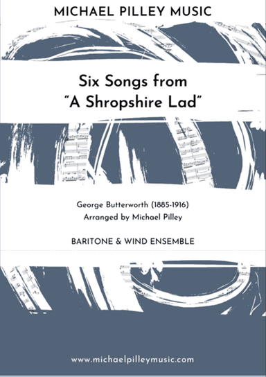 Six Songs From "A Shropshire Lad"