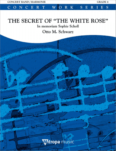 The Secret of "The White Rose"