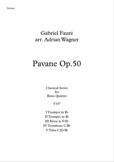 "Pavane op.50" (Brass Quintet) arr. Adrian Wagner
