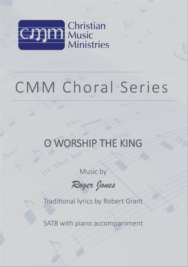 O Worship the King