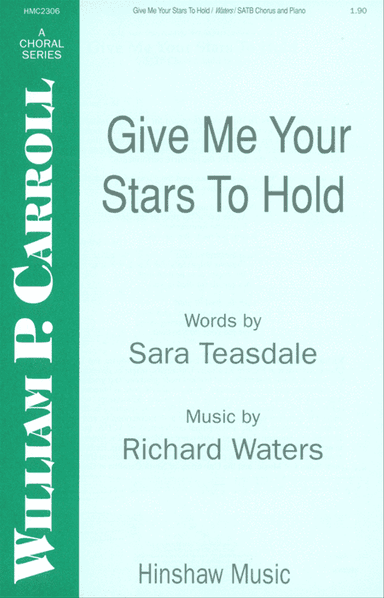 Give Me Your Stars to Hold