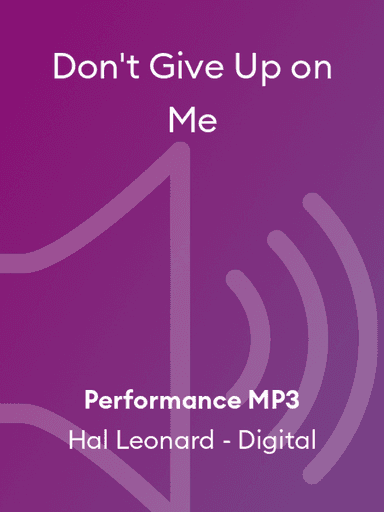 Don't Give Up on Me