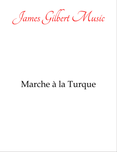 Marche a la Turque (Turkish March)